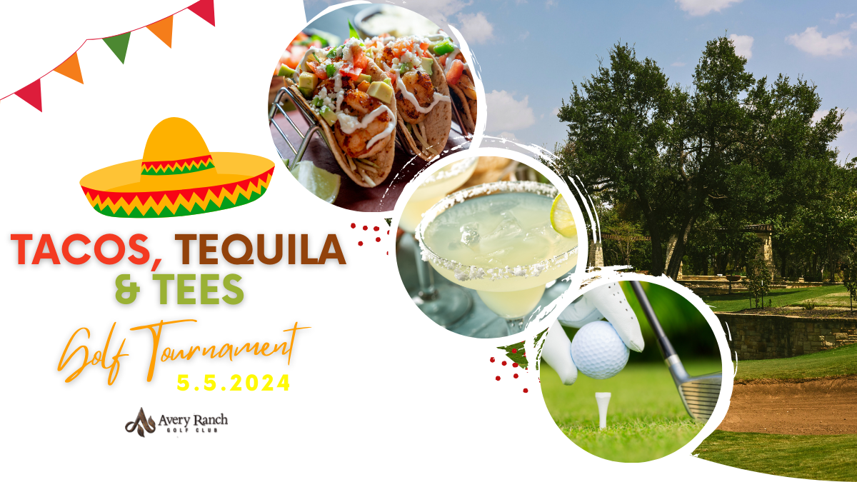 Tacos, Tequila & Tees - Golf Tournament